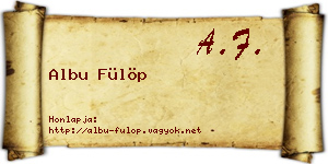 Albu Fülöp névjegykártya